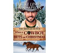 When a Cowboy Bets on Christmas Forced Proximity Holiday Romance - Vicki Lewis Thompson - Auto-Édition - ebook (ePub) - Livre