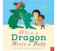When a Dragon Meets a Baby by Caryl Hart Caryl Hart (Auteur)