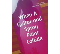 When A Guitar and Spray Paint Collide