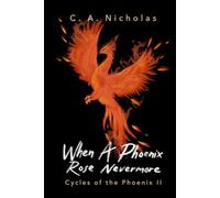 When a Phoenix Rose Nevermore: An Award-Winning, Multi-Genre, and Triumphant Odyssey Toward Happiness in the Midst of Depression