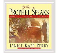 When a Prophet Speaks: Music to Teach The Six B's