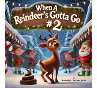 When a Reindeer's Gotta Go - #2