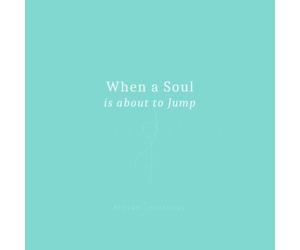 When a Soul is about to Jump