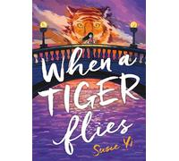 When a Tiger Flies - Roaring Brook Press - ebook (ePub) - Livre
