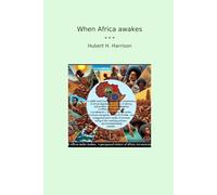 When Africa awakes