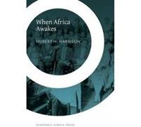 When Africa Awakes - [Version Originale] Hubert H Harrison, Jeffrey B Perry (Auteur)
