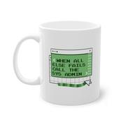 When All Else Fails Call The Sys Admin IT-Spezialist Tasse à café | Administrateur informatique | Tasse administrateur informatique blanche (10684B)