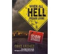 When All Hell Breaks Loose by C Lundin Cody Lundin (Auteur)