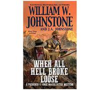 When All Hell Broke Loose