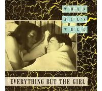 When All's Well - Everything But The Girl 7" 45