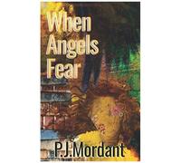 When Angels Fear