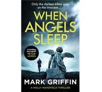 When Angels Sleep - Mark Griffin - Little Brown Book Group - Livre en Anglais - Paperback Mark GriffinMark Griffin (Auteur)