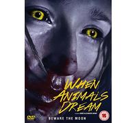 When Animals Dream [Edizione: Regno Unito] [Import]