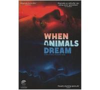 When Animals Dream - Jonas Alexander Arnby - Dvd Zone 2 - En Vost Et Sous Titrages Francais
