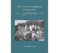 When Archaeology Meets Communities: Impacting Interactions In Sicily Over Two Eras (Messina, 1861-1918)
