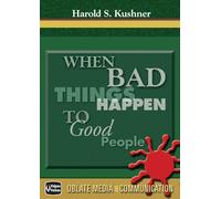 When Bad Things Happen to Good People by Harold S. Kushner