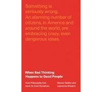 When Bad Thinking Happens To Good People