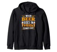 When Beer Goes in Wisdom Comes Out Funny Beer Lover Sweat à Capuche