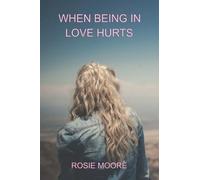 When Being In Love Hurts