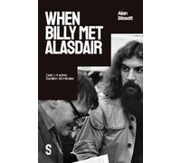When Billy Met Alasdair and The Red Hourglass