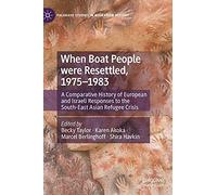When Boat People Were Resettled, 1975-1983