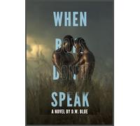 WHEN BOYS DON'T SPEAK.: Some loves are whispered, not spoken.