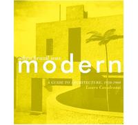 When Brazil Was Modern: A Guide to Architecture 1928-1960