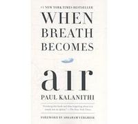 When Breath Becomes Air – Random House