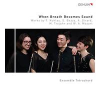When Breath Becomes Sound/Oeuvres pour Quatuor de Flutes