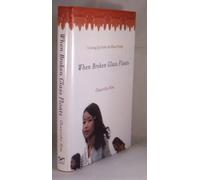 When Broken Glass Floats: Growing Up Under the Khmer Rouge : A Memoir