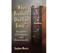 When Brothers Dwell in Unity - Stephen Morris - McFarland amp Co Inc - Livre en Anglais - Paperback Stephen MorrisStephen Morris (Auteur)