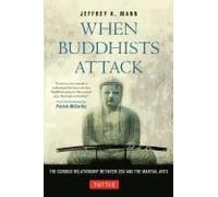 When Buddhists Attack
