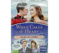 When Calls the Heart: Heart of a Hero