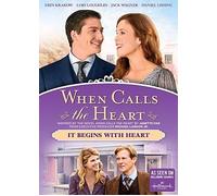 When Calls the Heart: It Begins with Heart