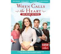 When Calls The Heart of Faith