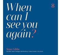 When Can I See You Again