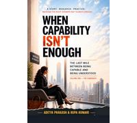 When Capability Isn't Enough: The Last Mile Between Being Capable and Being Understood