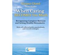When Caring Becomes Too Much: Recognizing Caregiver Burnout and Setting Healthy Boundaries