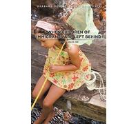 When Children Of Immigrants Are Left Behind