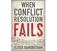When Conflict Resolution Fails