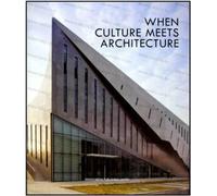 When culture meets architecture - Qian Yin - Design Media - broché - Essai