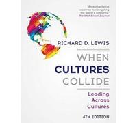 When Cultures Collide: Leading Across Cultures - 4th edition - [Version Originale] Inconnu (Auteur)