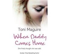 When Daddy Comes Home by Toni Maguire Paperback Book Toni Maguire (Auteur)