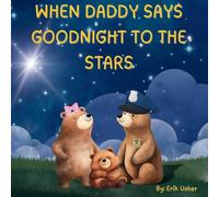 When Daddy Says Goodnight to the Stars