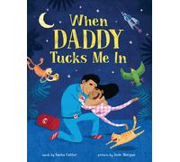 When Daddy Tucks Me In