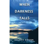 When Darkness Falls