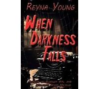 When Darkness Falls