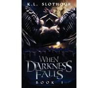 When Darkness Falls