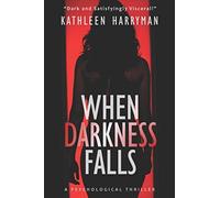 When Darkness Falls