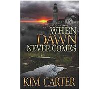 When Dawn Never Comes